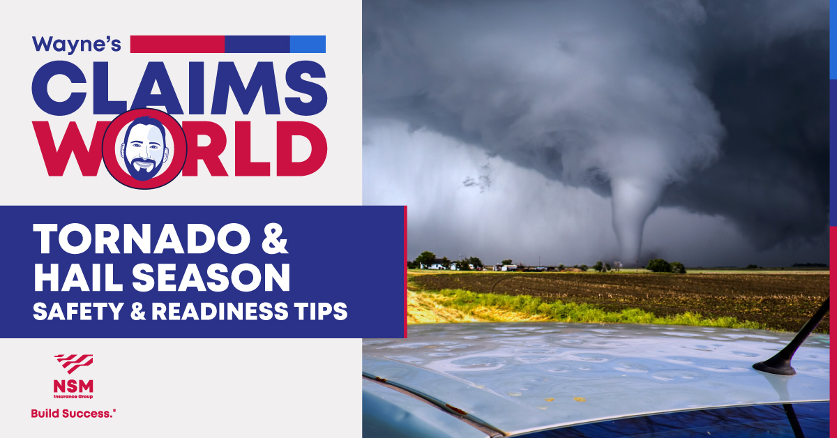 Tornado & Hail Season Safety & Readiness Tips