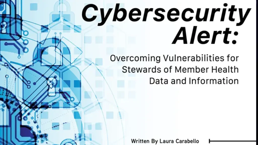 Overcoming Vulnerabilities For Stewards of Member Health Data
