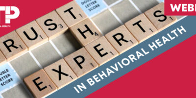 ATP - Trust the Experts in Behavioral Health Webinar