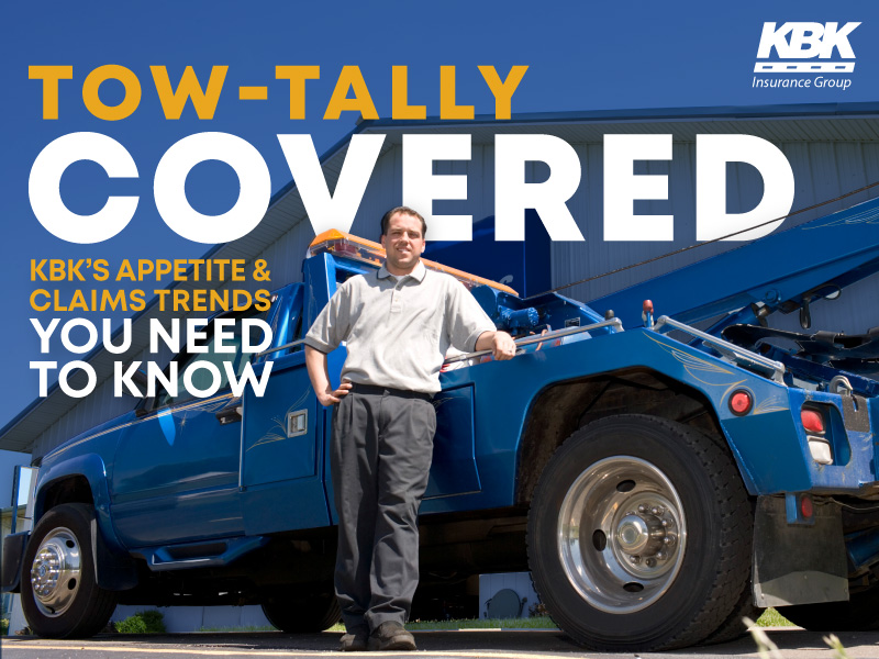 Tow truck driver standing by truck with text: KBK Totally Covered Webinar