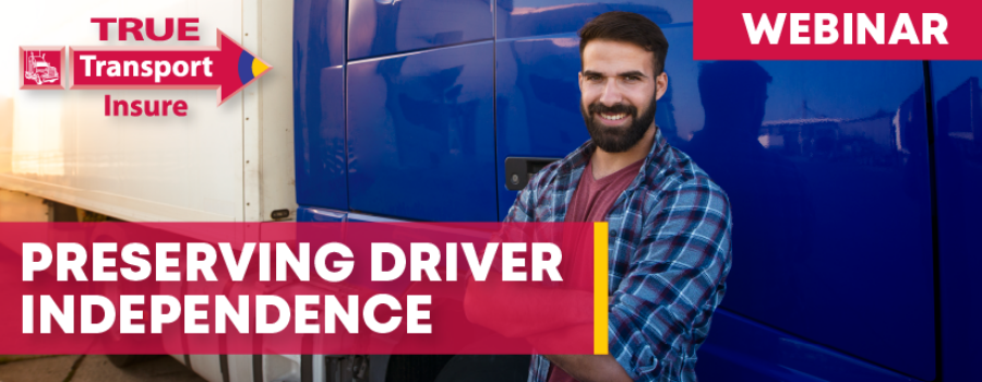 TTI_Resources_Webinar2header Image of truck driver standing outside his tractor trailer with TTI logo and text: Webinar, Preserving Driver Independence