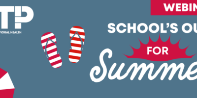 Schools Out for Summer Webinar